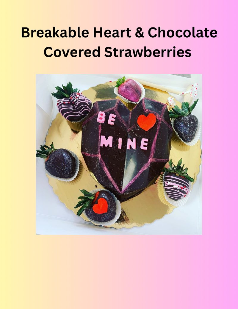 Breakable heart and chocolate covered strawberries